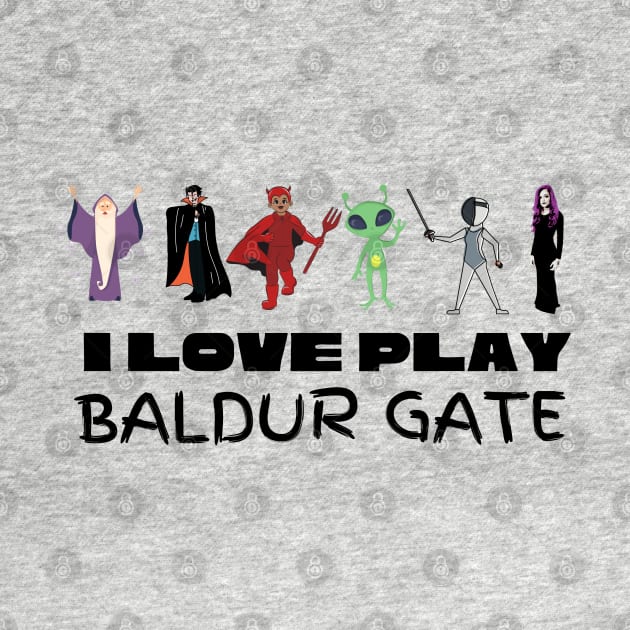 I Love Play Baldur Gate by CursedContent